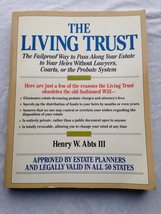 The Living Trust: The Fail-Proof Way to Pass Along Your Estate to Your Heirs Wit - £2.28 GBP