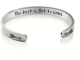 Inspirational Bracelet ~ &quot;The best is yet to come&quot; ~ Stainless Steel ~ Bracelet - £18.39 GBP