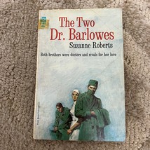 The Two Dr. Barlowes Medical Romance Paperback Book Suzanne Roberts Drama 1965 - £9.71 GBP