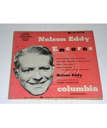 Nelson Eddy Encores Vinyl Record EP With Cover Columbia Masterworks 1576... - $29.99