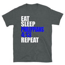 Eat Sleep Philippians 4:13 Repeat T Shirt Four 13 413 Bible - £21.01 GBP