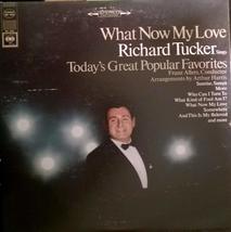 What Now My Love: Richard Tucker Sings Today&#39;s Great Popular Favorites [... - £11.45 GBP