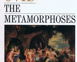 The Metamorphoses Ovid and Horace Gregory - $2.93