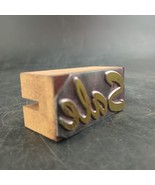 Vintage Letterpress Printing Block &quot;Sale&quot; Cursive Serif 2&quot;X1.25&quot; Metal &amp;... - £19.73 GBP