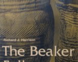 The Beaker Folk (Ancient Peoples &amp; Places) Harrison, Richard J. - $14.40