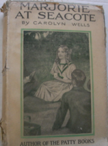 Marjorie At Seacote: written by Carolyn Wells, C. 1912, first edition, Grosset &amp; - £43.72 GBP