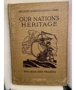 Our Nation&#39;s Heritage 1925 Antique Book by Halleck &amp; Frantz (shelf) - $27.34 CAD