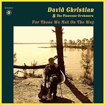 For Those We Met On The Way [VINYL]  - $31.00