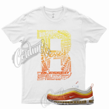 BLESS Shirt for Air Max 97 Rush Orange Vivid Sulfur Curry Fresh Sunset Plus - £20.25 GBP+