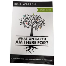 What On Earth Am I Here For? Study Guide (Purpose Driven Life) By Rick W... - £9.68 GBP