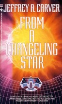 From A Changeling Star by Jeffrey A. Carver / 1988 Bantam Science Fiction - £0.88 GBP