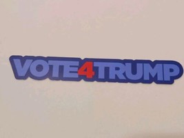 Vote 4 Trump Sticker Decal Donald Trump - $0.98