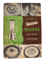 Osterizer Delightful Recipes The Original Liquefier Blender Manual &amp; Rec... - $9.85