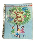 Vintage children stories a Little Golden Book Aren’t You Glad 489. 29 Cent - £11.71 GBP