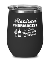 Wine Tumbler for Pharmacist Retirement - I Can Wine All I Want - Stemless  - £18.97 GBP
