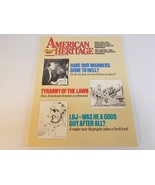 AMERICAN HERITAGE MAGAZINE SEPTEMBER 1991 42/5 HAVE OUR MANNERS GONE TO ... - $4.94