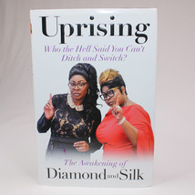 Signed Uprising Who The Hell Said You Can&#39;t Ditch And Switch? Diamond &amp; Silk Hc - £34.86 GBP