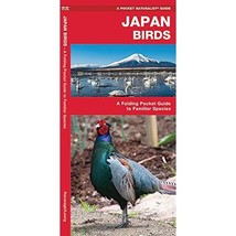 Japan Birds: A Folding Pocket Guide to Familiar Species Kavanagh, James/... - $8.00