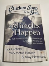 Chicken Soup for the Soul: Miracles Happen: 101 Inspirational Stories ab... - £3.54 GBP