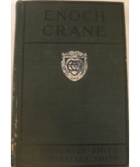 Enoch Crane: a Novel, planned and begun by F. Hopkinson Smith and comple... - £77.62 GBP