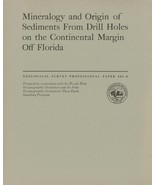 Mineralogy.. of Sediments from Drill Holes on the Continental Margin off... - £7.96 GBP