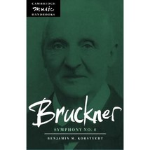 Anton Bruckner: Symphony No. 8 Benjamin M. Korstvedt - £23.94 GBP