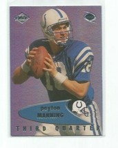 Peyton Manning (Indianapolis Colts) 1999 Collector&#39;s Edge Fury 3RD Quarter #Pm - £7.46 GBP