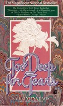Too Deep For Tears by Kathryn Lynn Davis / 1990 Paperback Women&#39;s Fiction - £0.90 GBP