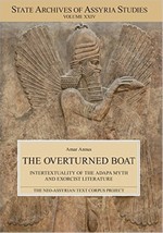 The overturned boat. Intertextuality of the Adapa Myth and Exorcist Literature - £92.59 GBP