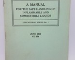 1946 US Coast Protezione Manuale Per Handling Infiammabile &amp; Combustible... - £13.39 GBP