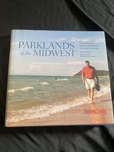 Parklands of the Midwest: Celebrating The Natural Wonders Of America&#39;s Heartland - £15.11 GBP