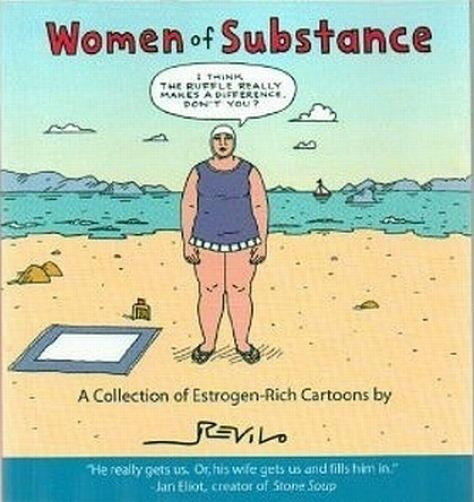 Women of Substance A Collection of Estrogen Rich Cartoons, LN Cond. Gift Book