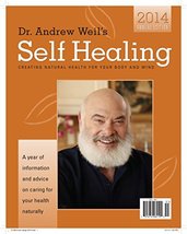 Dr. Andrew Weil&#39;s Self Healing 2014 Newsletter Compendium [Unknown Binding] Dr.  - £19.21 GBP