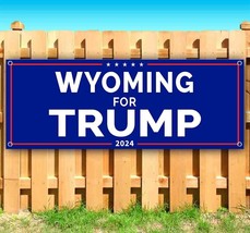 Wyoming For Trump 2024 Advertising Vinyl Banner Flag Sign Many Sizes Politics - £17.41 GBP+