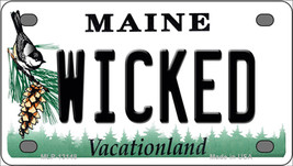 Wicked Maine Novelty Mini Metal License Plate Tag - $14.95