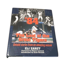 $30 Last Great Tigers 1984 Signed Eli Zaret Trammel Gibson Morris Anderson Book - £26.17 GBP