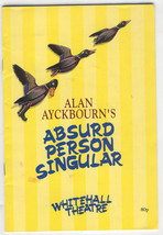 ALAN AYCKBOURN ABSURD PERSON SINGULAR 1990 THEATRE PLAYBILL RICHARD KANE... - £7.47 GBP