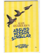 ALAN AYCKBOURN ABSURD PERSON SINGULAR 1990 THEATRE PLAYBILL RICHARD KANE... - $9.50