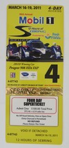 2011 American Le Mans Mobil1 12 Hours of Sebring Ticket Peugot 908 IMSA - $2.29