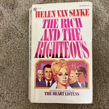 The Rich And The Righteous Romance Drama Paperback Book by Helen Van Slyke 1977 - £9.74 GBP