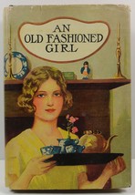 An Old Fashioned Girl by Louisa M. Alcott HC/DJ  - £7.85 GBP