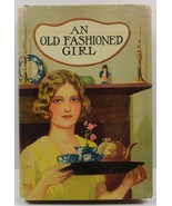 An Old Fashioned Girl by Louisa M. Alcott HC/DJ  - £7.98 GBP