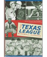 THE TEXAS LEAGUE BASEBALL ALMANAC (2014) David King &amp; Tom Kayser - Histo... - €11,66 EUR