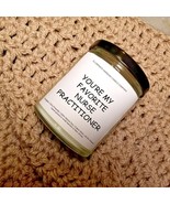 You&#39;re My Favorite Nurse Practitioner Candle | Funny Candles | Medical S... - $24.99