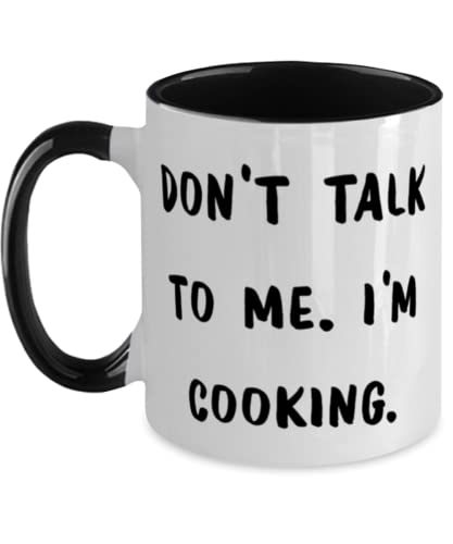Primary image for Nice Cooking Two Tone 11oz Mug, Don't Talk to Me. I'm Cooking, Gifts For Men Wom