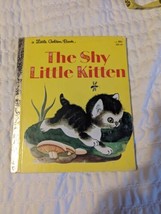 A Little Golden Book The Shy Little Kitten #302-53 1946. Seventeenth Printing - £3.90 GBP