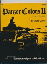 Panzer Colors II Markings of the German Army Panzer Forces 1939-45  Bruce Culver - £12.30 GBP