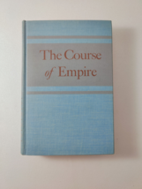 The Course of Empire by Bernard DeVoto 1952 Hardcover Houghton Mifflin Co. - $13.95