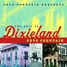 Pete Fountain Presents The Best Of Dixieland by Pete Fountain Cd - £9.40 GBP