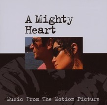 A Mighty Heart (Music From The Motion Picture) Cd - £9.25 GBP